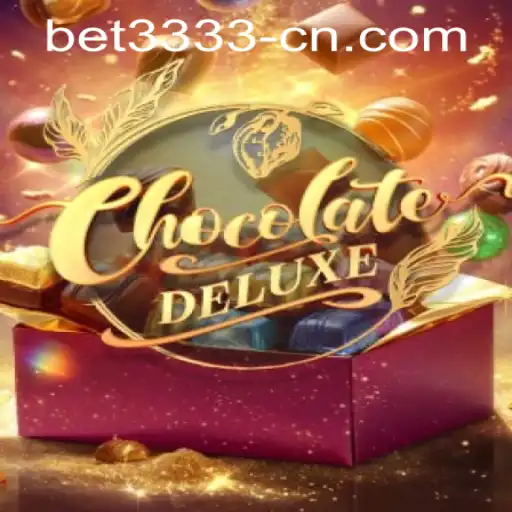 ChocolateDeluxe: A Sweet Adventure Awaits with bet3333 PH Login