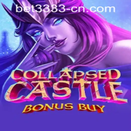 Exploring the Thrilling World of CollapsedCastleBonusBuy and bet3333 PH Login