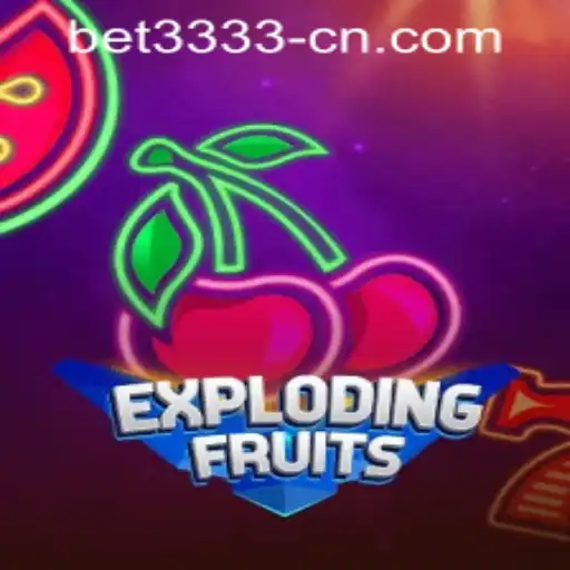 ExplodingFruits: A Thrilling Gaming Experience with bet3333 PH Login
