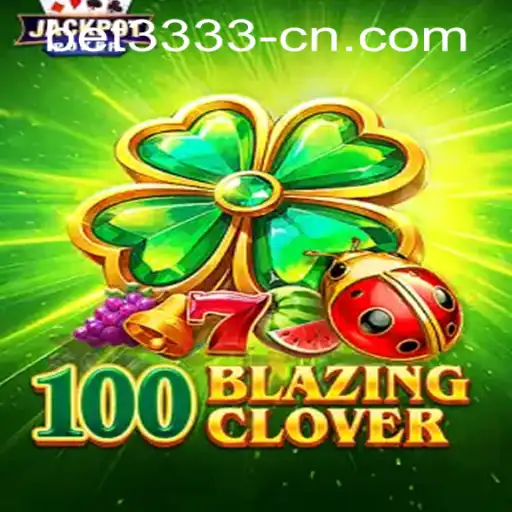 Exploring the Exciting World of 100BlazingClover and bet3333 PH Login