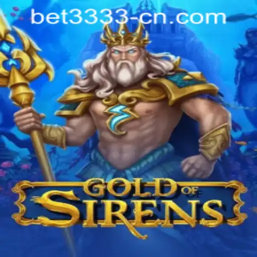 Discover the Intriguing World of GoldofSirens: A Comprehensive Guide