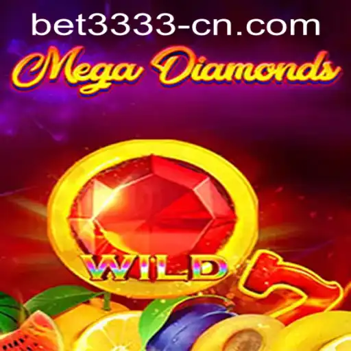 Unlock the Excitement with MegaDiamond: An In-Depth Guide