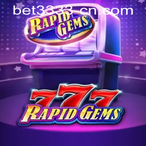 Exploring RapidGems777: A Thrilling Gaming Experience with bet3333 PH Login