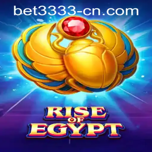 Exploring the World of RiseOfEgypt and the buzz around 'bet3333 PH Login'
